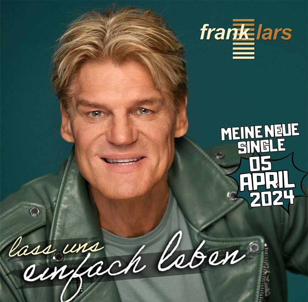 Frank Lars "Lass uns einfach leben"